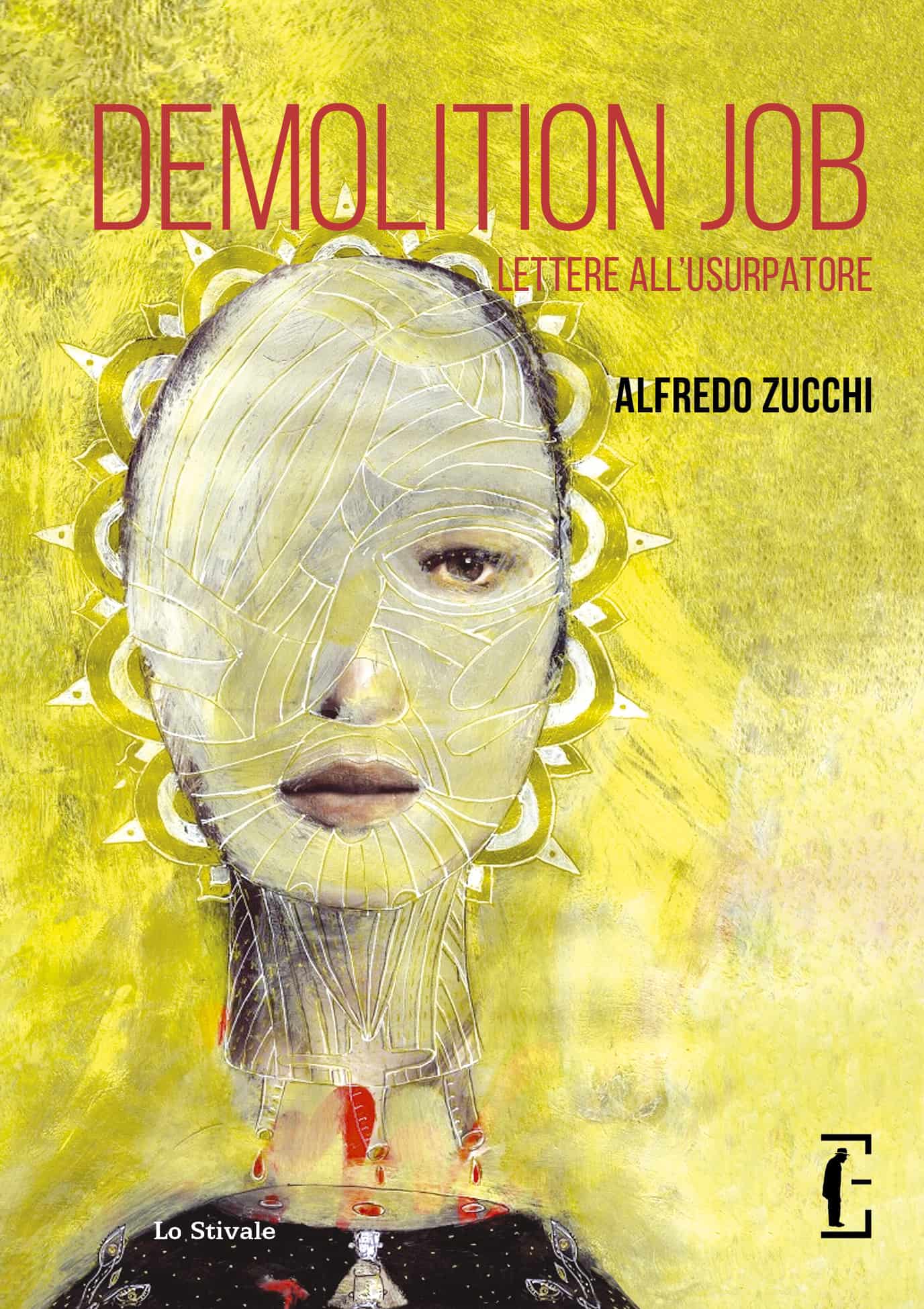 Demolition Job. Lettere all’usurpatore